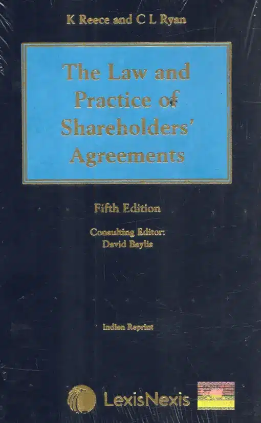 Lexis Nexis's The Law And Practice of Shareholders' Agreements by David Baylis - 5th Indian Reprint Edition 2024