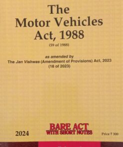 Lexis Nexis’s Motor Vehicles Act, 1988 (Bare Act) - 2024 Edition