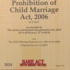 Lexis Nexis’s The Prohibition of Child Marriage Act, 2006 (Bare Act) - 2024 Edition
