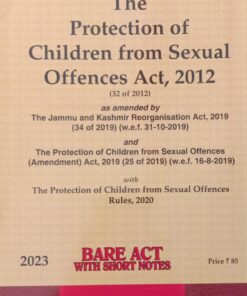 Lexis Nexis’s Protection of Children from Sexual Offences Act, 2012 (Bare Act) - 2023 Edition