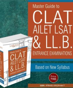 LJP's Master Guide to CLAT, AILET, LSAT & LL.B. Entrance Examination by Anudeep Kanthed