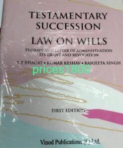 Vinod Publication's Testamentary Succession by Y P Bhagat - 1st Edition 2022