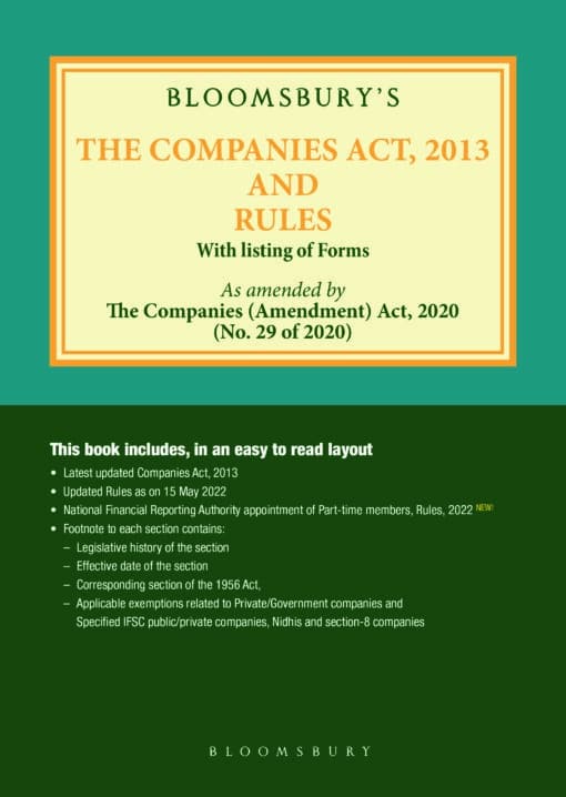 Bloomsbury's The Companies Act, 2013 and Rules With listing of Forms - 6th Edition 2022