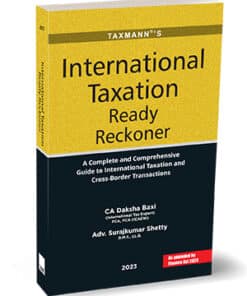 Taxmann's International Taxation Ready Reckoner by Daksha Baxi - 1st Edition April 2023