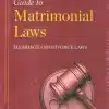 KP's Guide To Matrimonial Laws - Marriage And Divorce Laws by M. L. Bhargava - Edition 2023