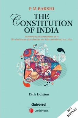 Lexis Nexis's Constitution of India (Pkt.Size) by P M Bakshi - 19th Edition May 2023