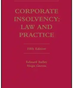 Lexis Nexis's Corporate Insolvency - Law and Practice by Bailey and Groves - 5th Indian Reprint 2023