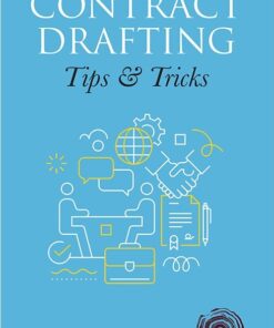 Oakbridge's Contract Drafting – Tips and Tricks by Bhumesh Verma - 1st Edition 2023