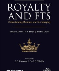 Oakbridge's Royalty and FTS – Understanding Business and Tax Interplay by Sanjay Kumar - 1st Edition 2023
