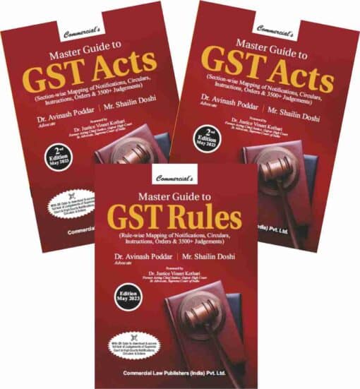 Commercial's Master Guide to GST Act & Rules (Combo Pack) by Dr. Avinash Poddar - Edition 2023