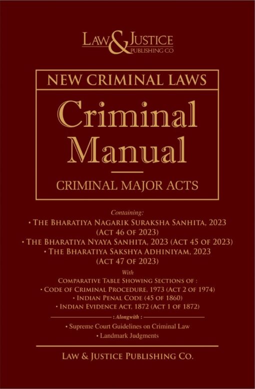 LJP's Criminal Manual - Criminal Major Acts (New Criminal laws) - Edition 2024