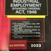 LPH's Industrial Employment (Standing Orders) Act, 1946 by V.K. Kharbanda - 3rd Edition 2023