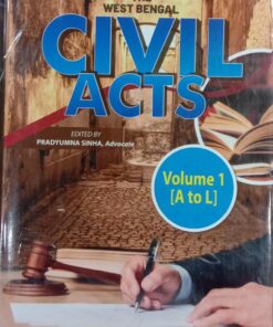 Venus's The West Bengal Civil Acts [(Volume 1 (A to L)] by Pradyumna Sinha - Edition 2023
