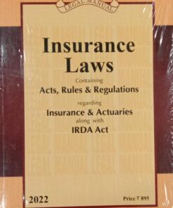 Lexis Nexis’s Insurance laws (Legal Manual) - 2022 Edition