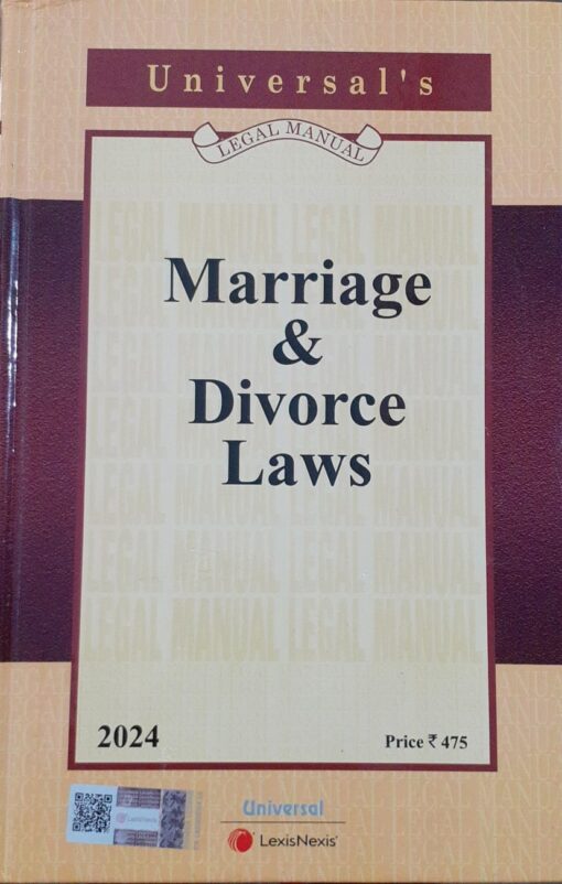 Lexis Nexis’s Marriage & Divorce Laws (Legal Manual) - 2024 Edition