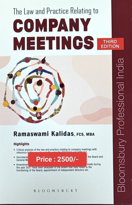 Bloomsbury’s The Law and Practice relating to Company Meetings by Ramaswami Kalidas