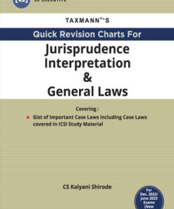 Taxmann's Quick Revision Charts For Jurisprudence Interpretation & General Laws by Kalyani Shirode for Dec 2022