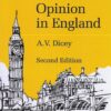 LJP's Law & Public Opinion In England by A. V. Dicey - Edition 2022