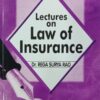 ALH's Lectures on Law of Insurance by Dr. Rega Surya Rao