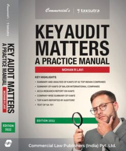 Commercial’s Key Audit Matters - A Practice Manual By Mohan R. Lavi - Edition 2022