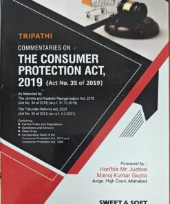 Sweet & Soft's Commentaries on The Consumer Protection Act, 2019 by Tripathi