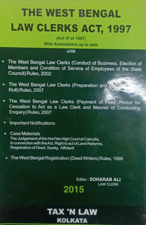 TNL's The West Bengal Law Clerks Act, 1997 by Soharab Ali - Edition 2015
