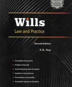 ELH's Wills Law and Practice by R. K. Bag - 2nd Edition 2023