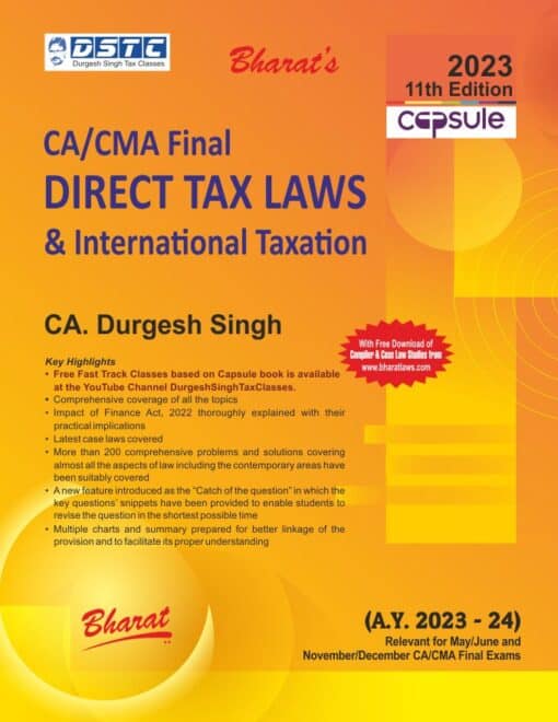 Bharat's Capsule Studies on Direct Tax Laws & International Taxation (A.Y. 2023-24) by Durgesh Singh for May 2023 Exam