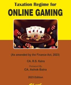 Bharat's Taxation Regime for ONLINE GAMING by R.S. Kalra