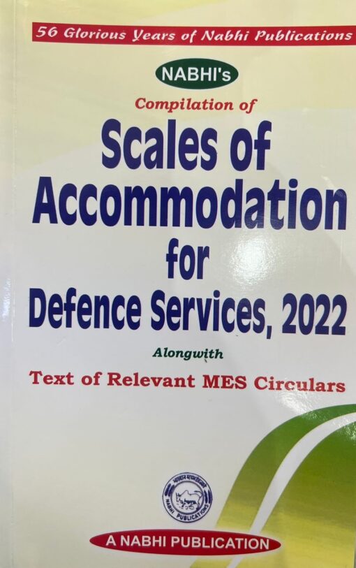 Nabhi’s Compilation of Scales of Accommodation for Defence Services, 2022 - Edition 2023