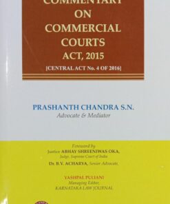 Puliani's Commentary on Commercial Courts Act, 2015 by Prashanth Chandra S.N. - Edition 2021