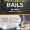 Sodhi's Law of Arrest, Release, Bails & Bonds by T.K. Pandit - 2nd Edition 2023