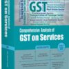 LMP's Comprehensive Analysis of GST on Services By Adv. Gaurav Gupta - Edition 2023