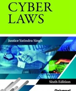 Lexis Nexis’s Cyber Laws by Justice Yatindra Singh - 6th Edition 2016