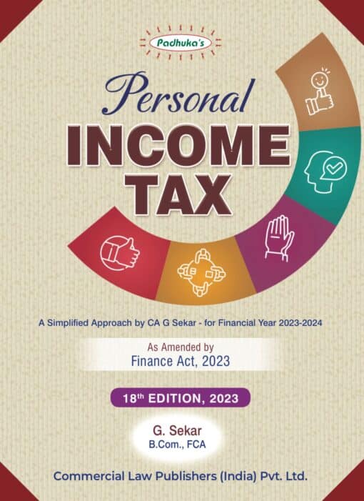 Commercial's Personal Income Tax for Financial Year 2023-24 by G Sekar - 18th Edition 2023