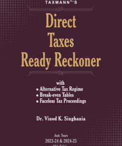 Taxmann's Direct Taxes Ready Reckoner by Vinod K Singhania - 47th Edition March 2023