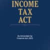 Taxmann's Income Tax Act - As Amended by Finance Act 2023