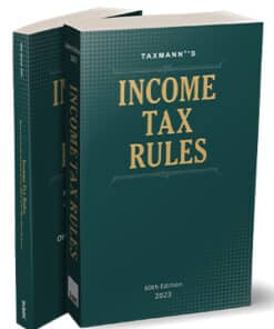 Taxmann's Income Tax Rules - 60th Edition March 2023