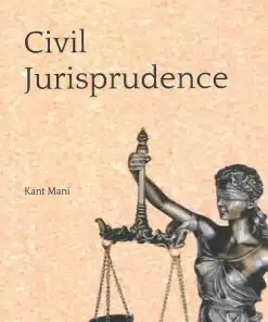 KP's Civil Jurisprudence by Kant Mani - 3rd Edition 2024