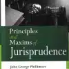 LJP's Principles and Maxims of Jurisprudence by John George Phillimore - Indian Reprint Edition 2022