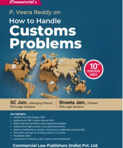 Commercial's How to Handle Customs Problems by P. Veera Reddy – 10th Edition 2023