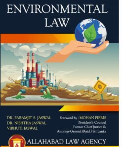 ALA's Environmental Law – Dr. P.S. Jaswal - 5th Edition Reprint 2023