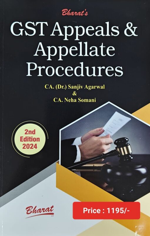 Bharat's Gst Appeals & Appellate Procedures by CA. (Dr.) Sanjiv Agarwal
