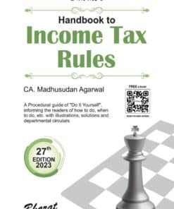 Bharat's Handbook to Income Tax Rules by Madhusudan Agarwal - 27th Edition 2023