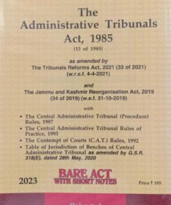 Lexis Nexis’s The Administrative Tribunals Act, 1985 (Bare Act) - 2023 Edition