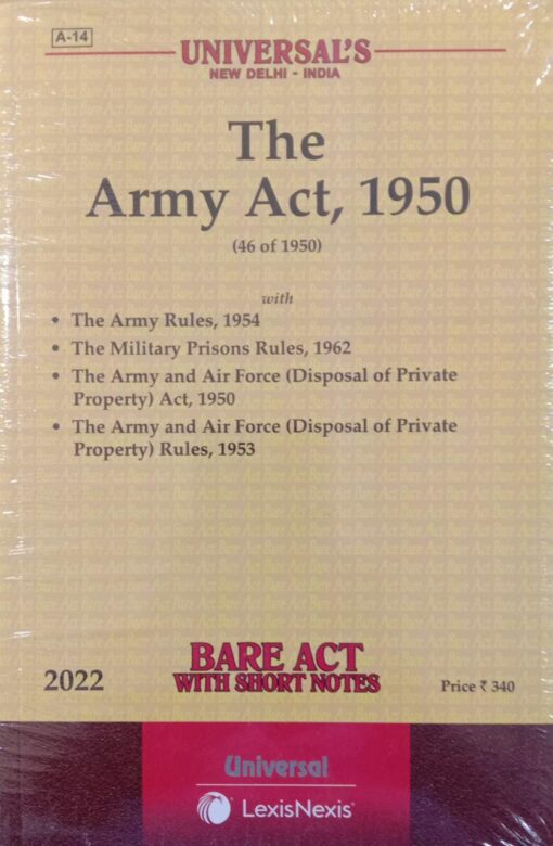 Lexis Nexis’s The Army Act, 1950 (Bare Act) - Edition 2022