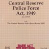 Lexis Nexis’s The Central Reserve Police Force Act, 1949 (Bare Act) - Edition 2022