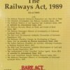Lexis Nexis’s The Railways Act, 1989 (Bare Act) - 2022 Edition