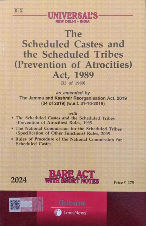 Lexis Nexis’s The Scheduled Castes and the Scheduled Tribes (Prevention of Atrocities) Act, 1989 (Bare Act) - 2024 Edition