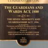 D&C's Commentaries on The Guardians And Wards Act, 1890 by A.K. Mukherjee - 2nd Edition 2023